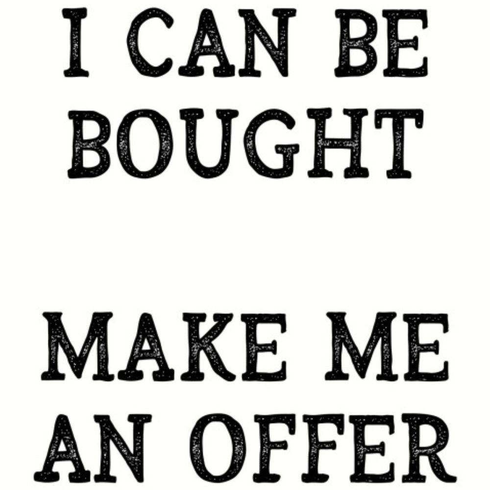 Any reasonable offer accepted